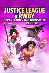 Adalet Birliği x RWBY: Süper Kahramanlar ve Avcılar, Bölüm İki